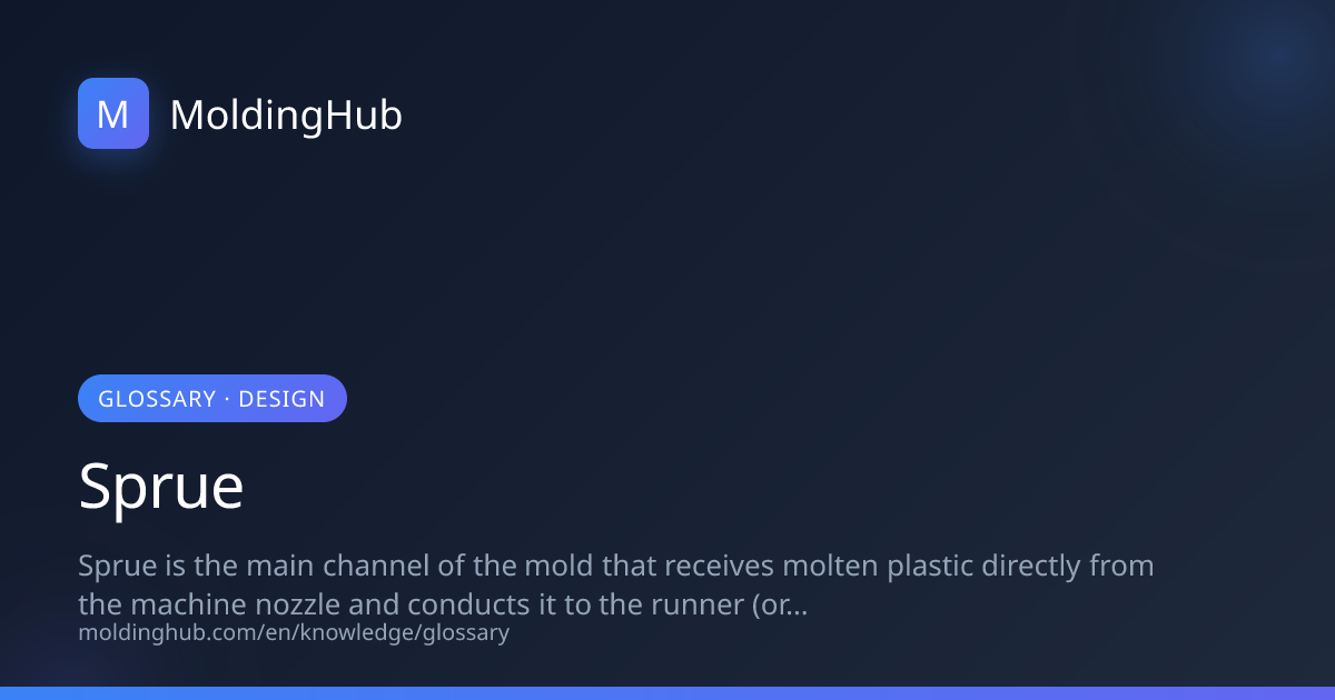 Sprue in Injection Molding | MoldingHub