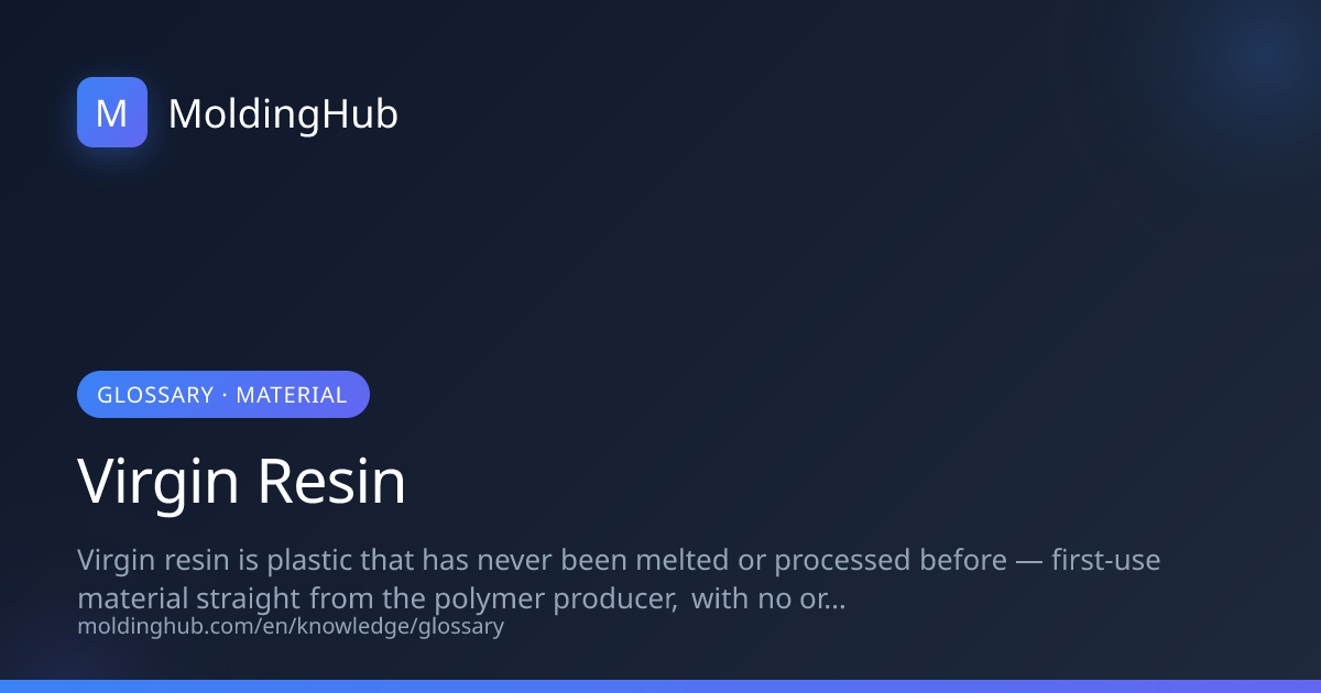 Virgin Resin in Injection Molding | MoldingHub